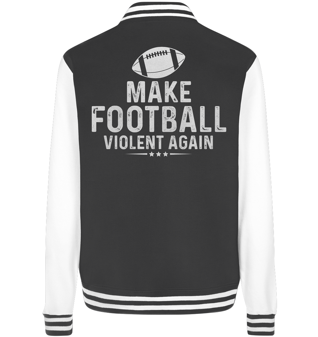 Make Football Violant again - College Jacket - Amfoo Shop