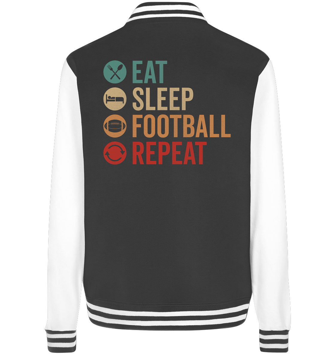 Eat Sleep Football Repeat - College Jacket - Amfoo Shop