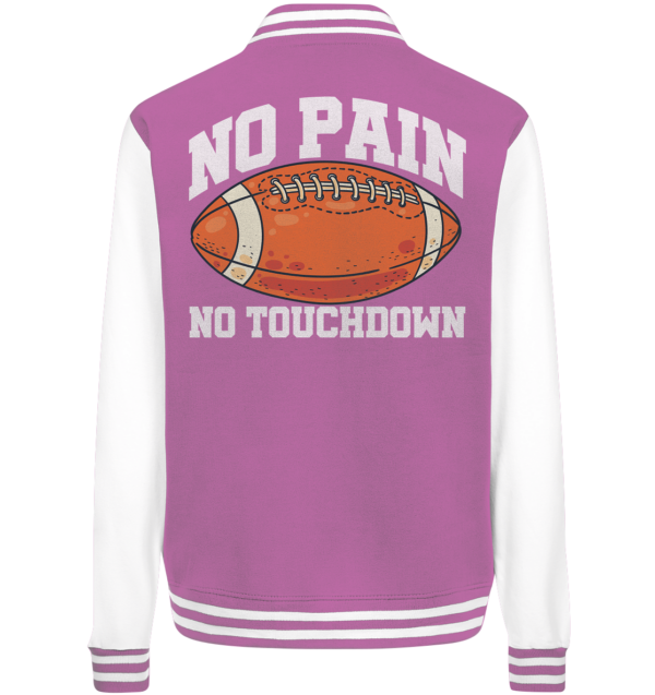 No Pain No Gain - College Jacket - Amfoo Shop