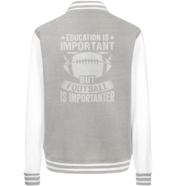 Football is importanter - College Jacket - Amfoo Shop