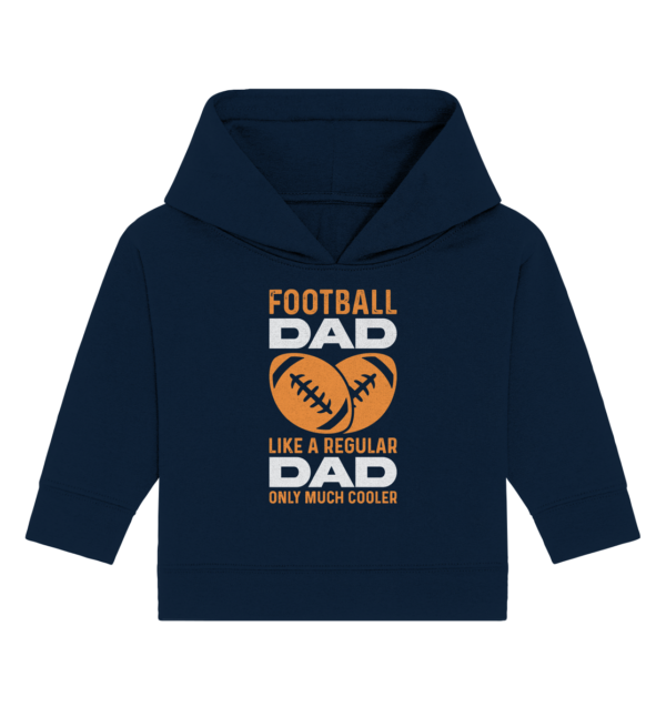 Football Dad Much Cooler - Baby Organic Hoodie - Amfoo Shop