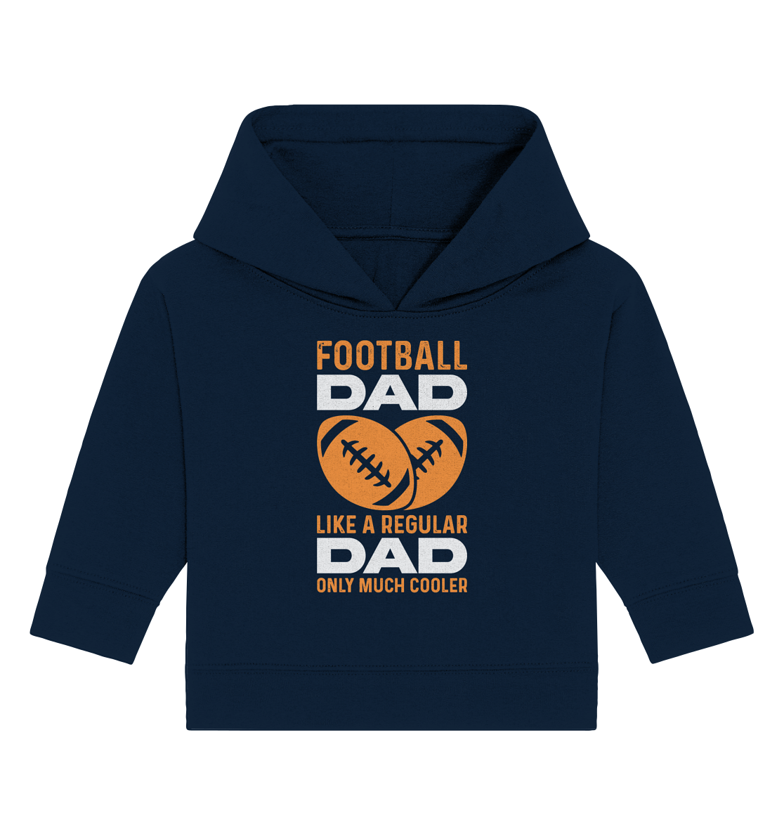 Football Dad Much Cooler - Baby Organic Hoodie - Amfoo Shop