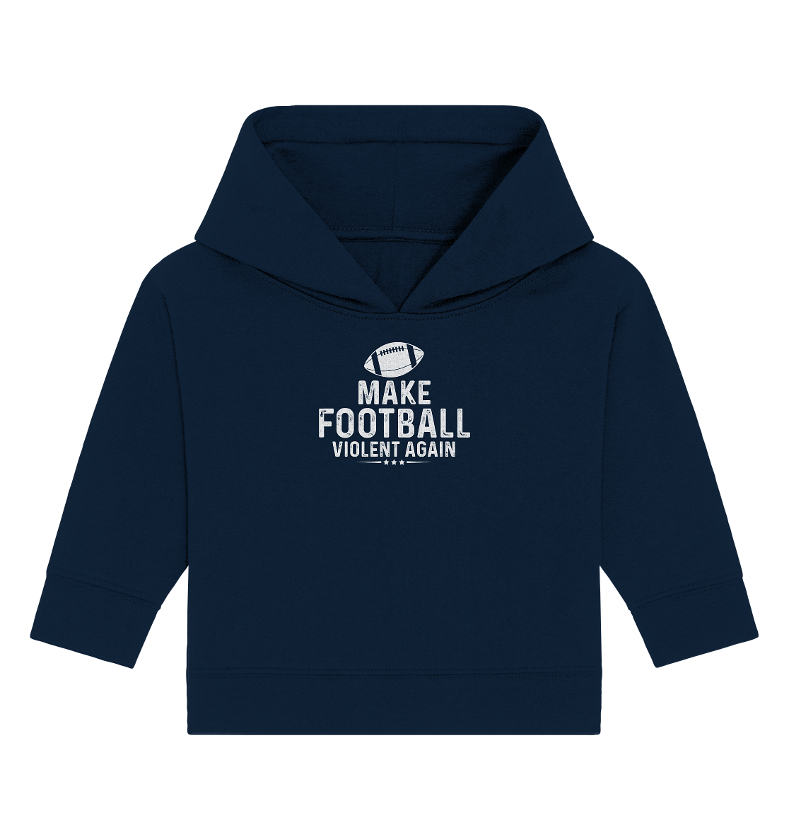 Make Football Violant again - Baby Organic Hoodie - Amfoo Shop