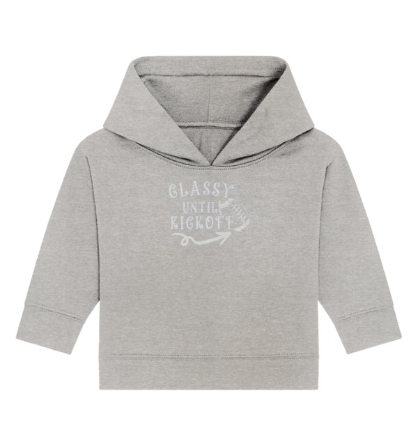 Glassy until Kick Off - Baby Organic Hoodie - Amfoo Shop