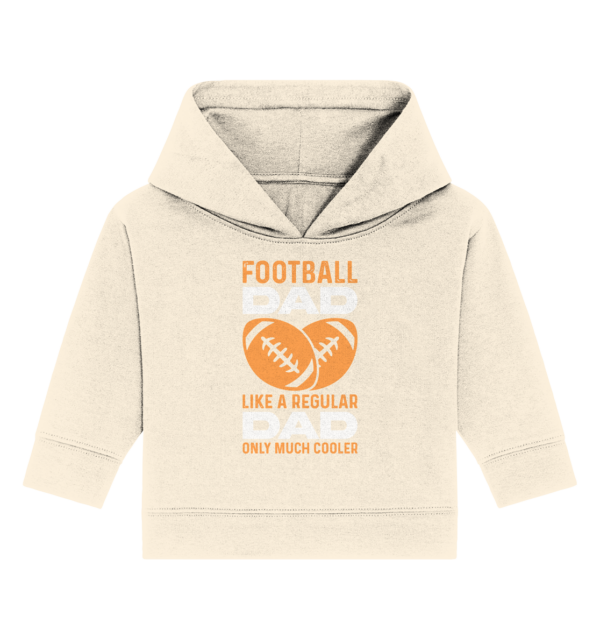 Football Dad Much Cooler - Baby Organic Hoodie - Amfoo Shop