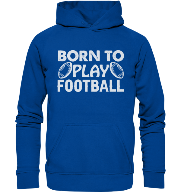 Born to Play - Basic Unisex Hoodie - Amfoo Shop