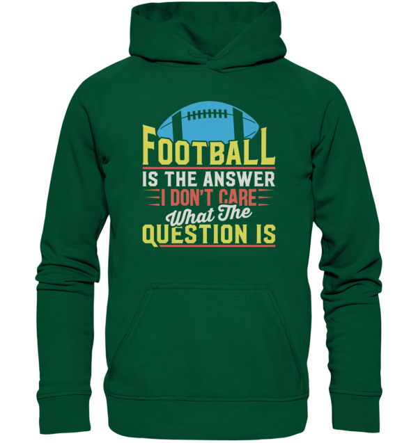 Football is the Answer - Basic Unisex Hoodie - Amfoo Shop