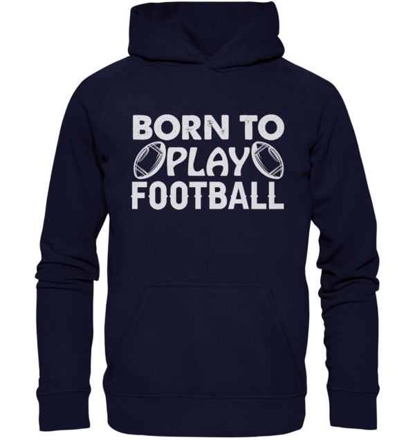 Born to Play - Basic Unisex Hoodie - Amfoo Shop