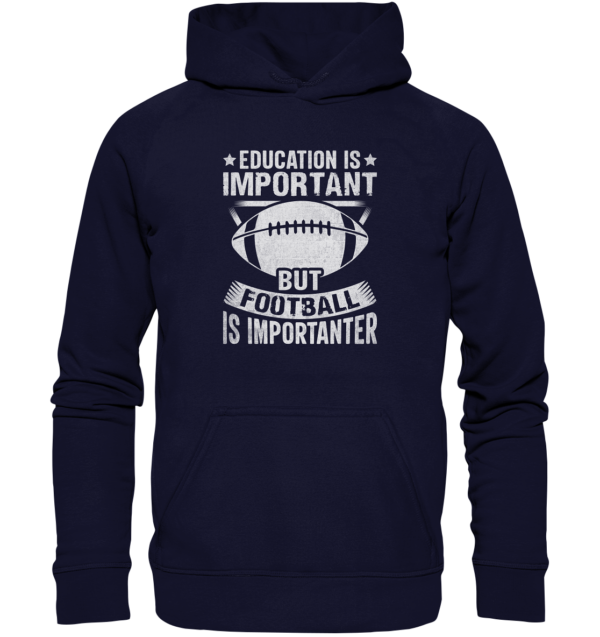 Football is importanter - Basic Unisex Hoodie - Amfoo Shop