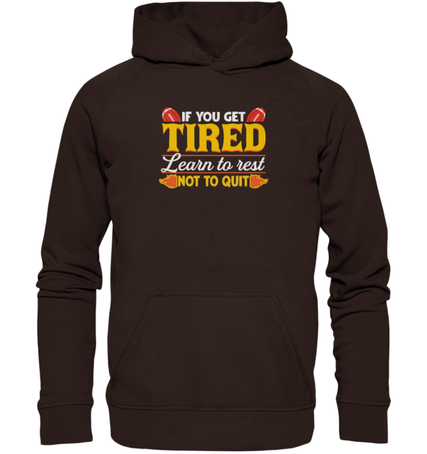 If you get Tired - Basic Unisex Hoodie - Amfoo Shop