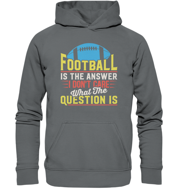 Football is the Answer - Basic Unisex Hoodie - Amfoo Shop