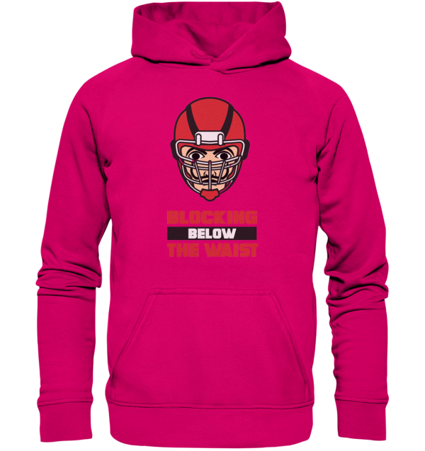 Blocking Below The Waist - Basic Unisex Hoodie - Amfoo Shop