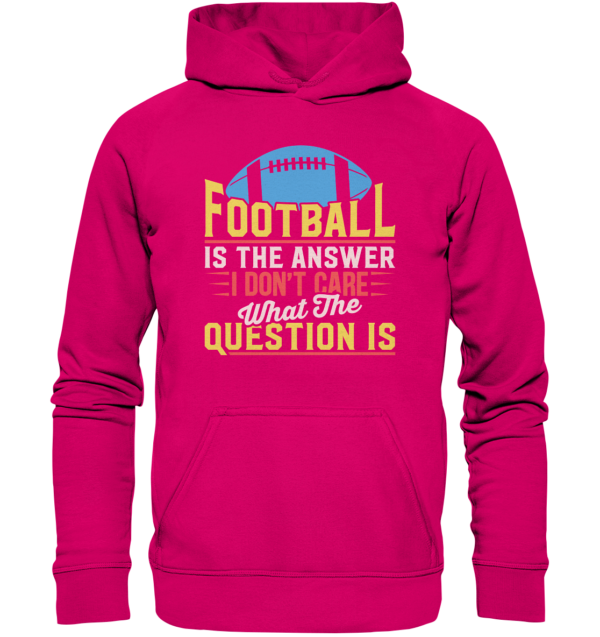 Football is the Answer - Basic Unisex Hoodie - Amfoo Shop