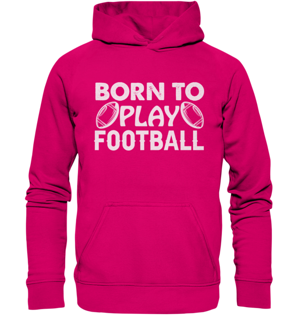 Born to Play - Basic Unisex Hoodie - Amfoo Shop