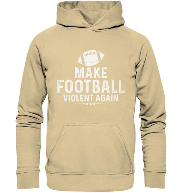 Make Football Violant again - Basic Unisex Hoodie - Amfoo Shop