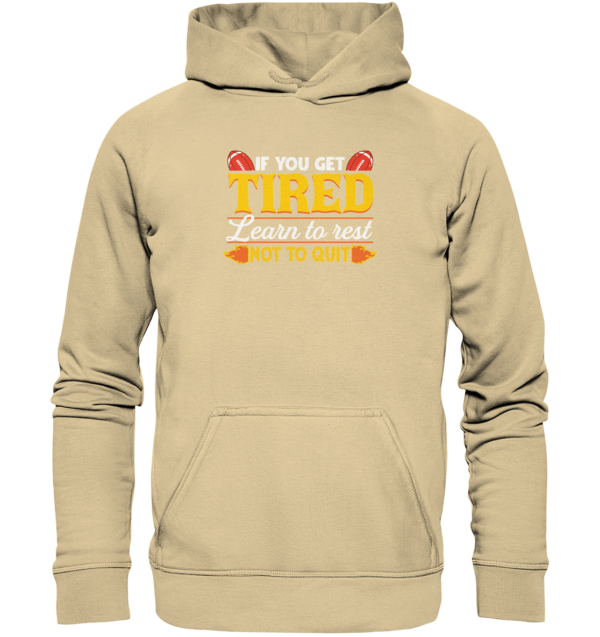 If you get Tired - Basic Unisex Hoodie - Amfoo Shop