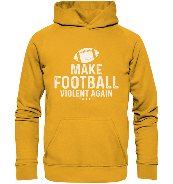 Make Football Violant again - Basic Unisex Hoodie - Amfoo Shop