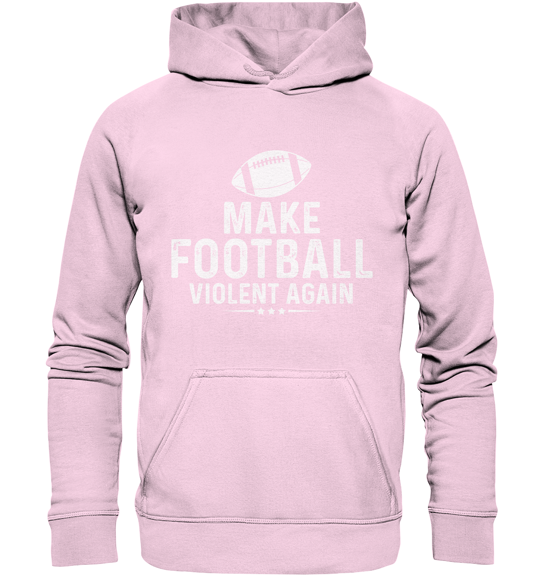 Make Football Violant again - Basic Unisex Hoodie - Amfoo Shop