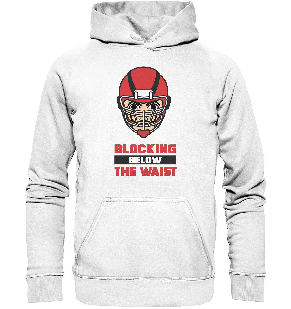 Blocking Below The Waist - Basic Unisex Hoodie - Amfoo Shop