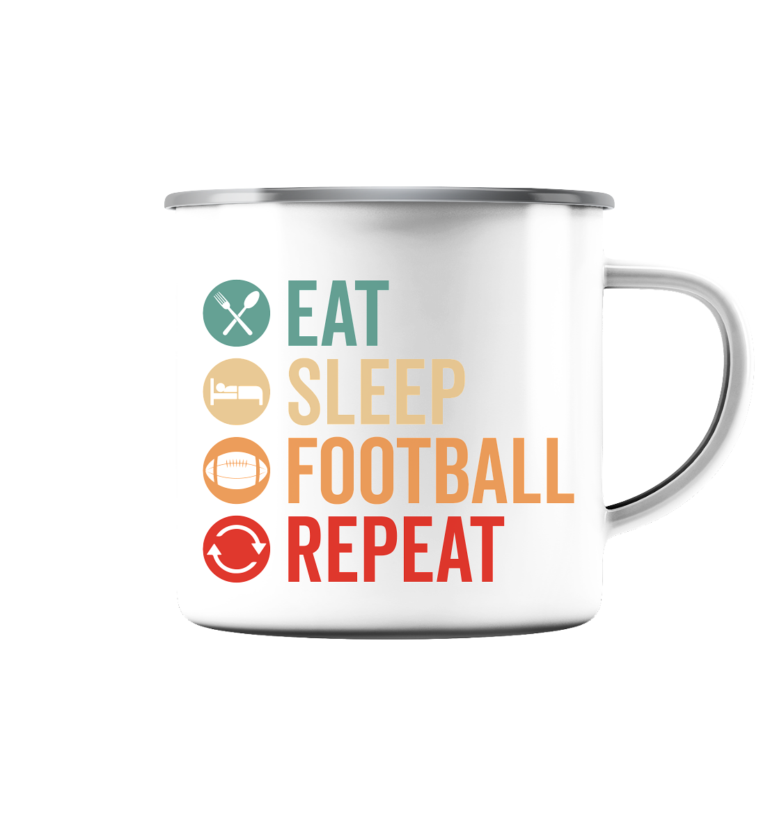 Eat Sleep Football Repeat - Emaille Tasse (Silber) - Amfoo Shop