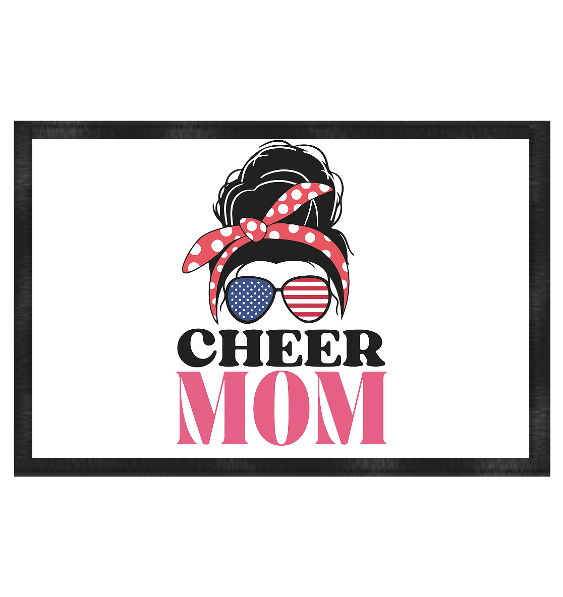 Cheer Mom Sunglases - Fußmatte 60x40cm - Amfoo Shop