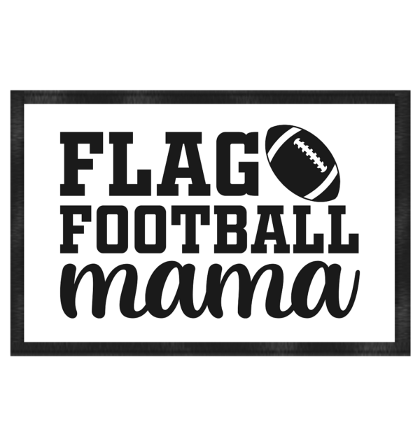 Flag Football Mama - Fußmatte 60x40cm - Amfoo Shop