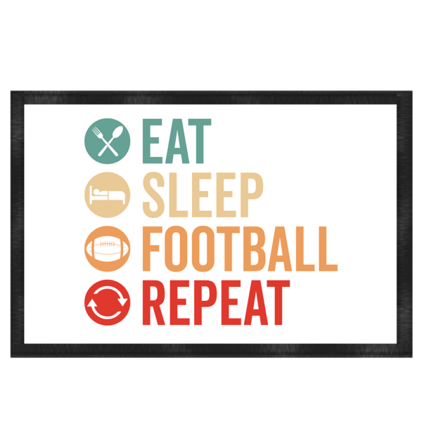 Eat Sleep Football Repeat - Fußmatte 60x40cm - Amfoo Shop