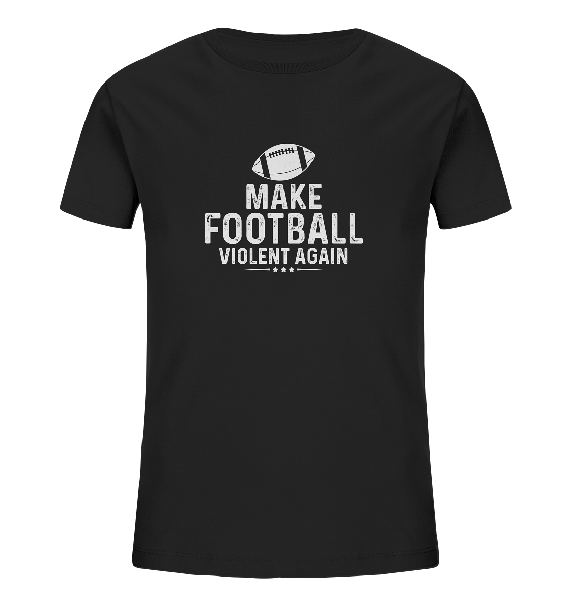 Make Football Violant again - Kids Organic Shirt - Amfoo Shop