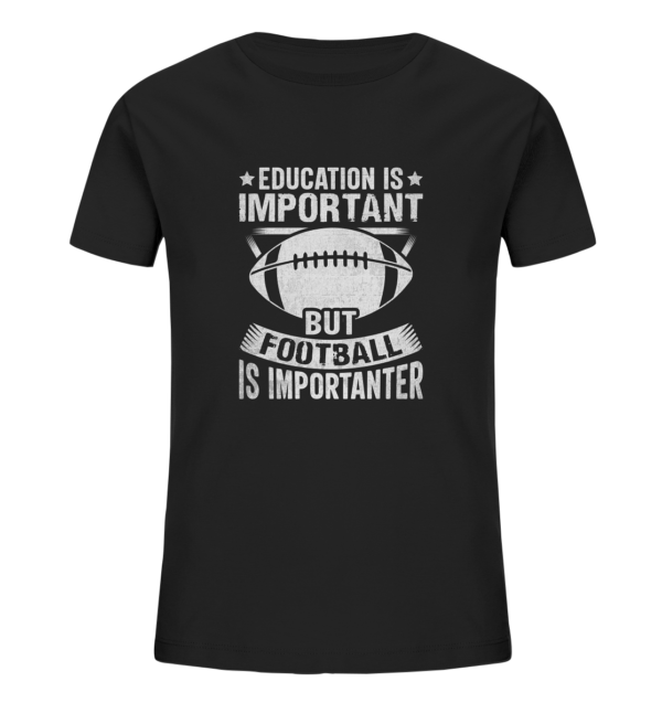 Football is importanter - Kids Organic Shirt - Amfoo Shop