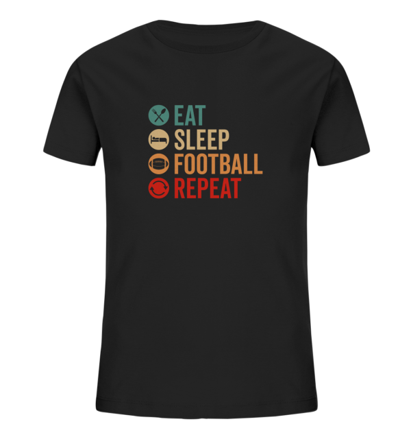 Eat Sleep Football Repeat - Kids Organic Shirt - Amfoo Shop