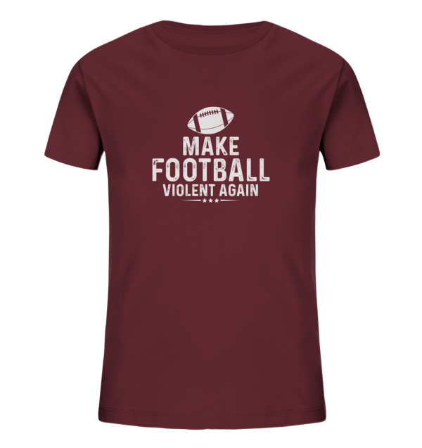 Make Football Violant again - Kids Organic Shirt - Amfoo Shop