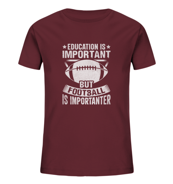 Football is importanter - Kids Organic Shirt - Amfoo Shop