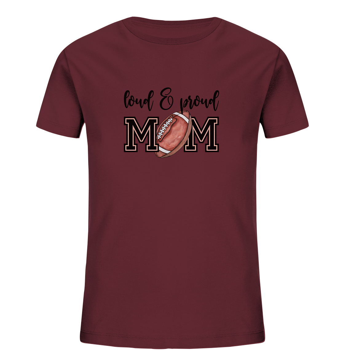 Loud & Proud Mom - Kids Organic Shirt - Amfoo Shop