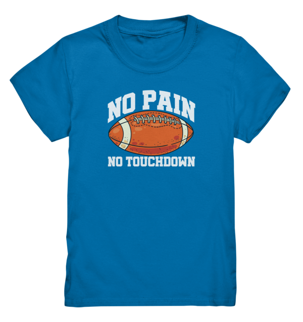 No Pain No Gain - Kids Premium Shirt - Amfoo Shop