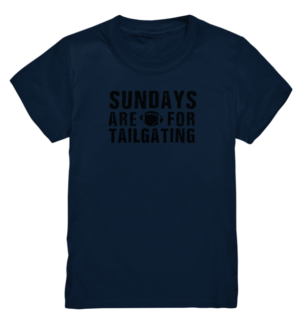 Sundays are for Tailgating - Kids Premium Shirt - Amfoo Shop