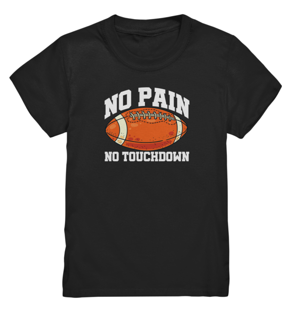 No Pain No Gain - Kids Premium Shirt - Amfoo Shop