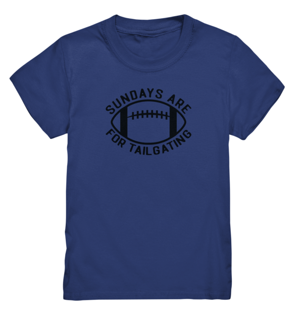 Sundays are for Tailgating II - Kids Premium Shirt - Amfoo Shop