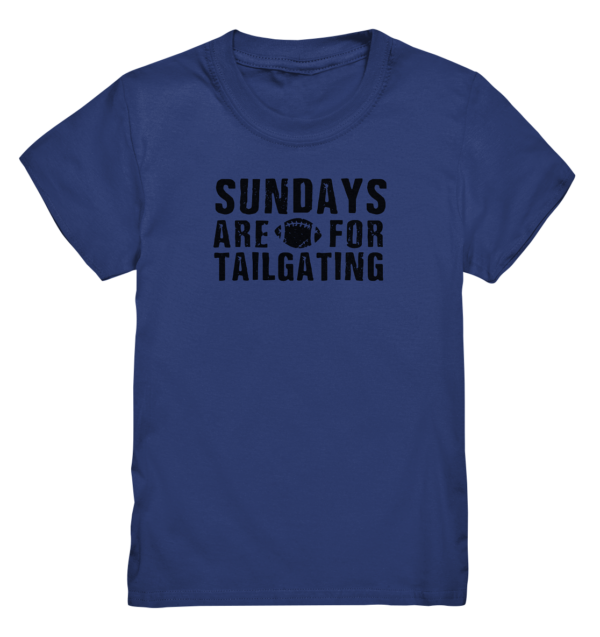 Sundays are for Tailgating - Kids Premium Shirt - Amfoo Shop