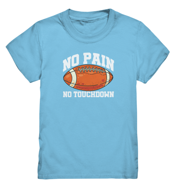 No Pain No Gain - Kids Premium Shirt - Amfoo Shop