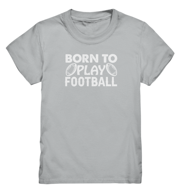 Born to Play - Kids Premium Shirt - Amfoo Shop