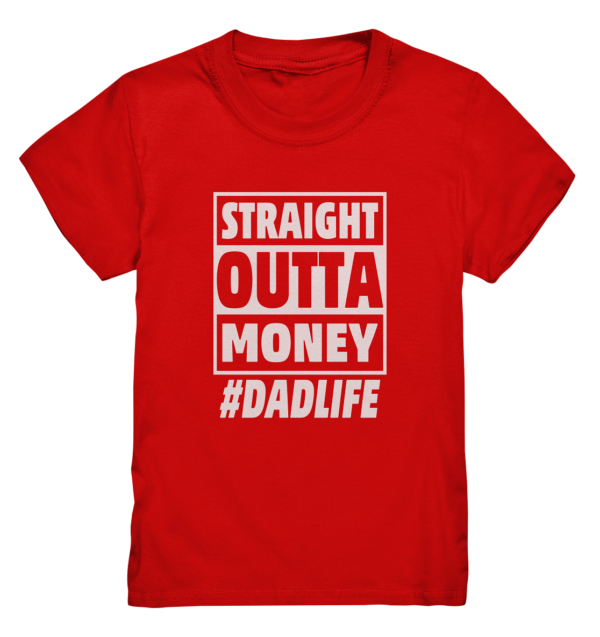 Straight Outta Money - Kids Premium Shirt - Amfoo Shop