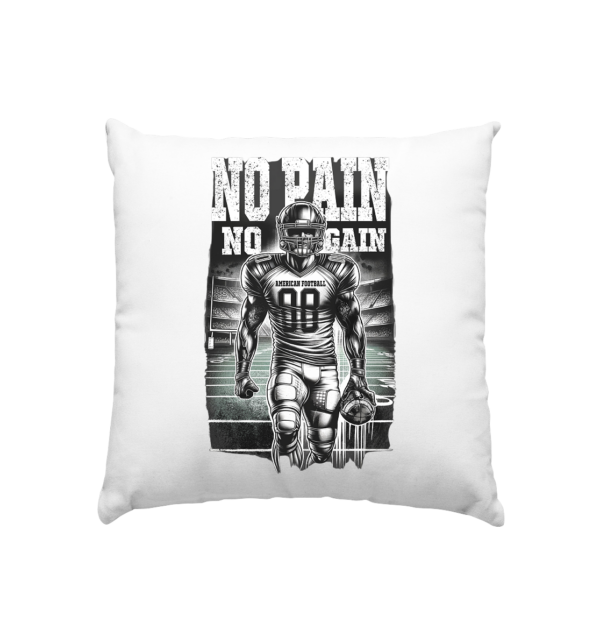 No Pain No Gain - Kissen 40x40cm - Amfoo Shop