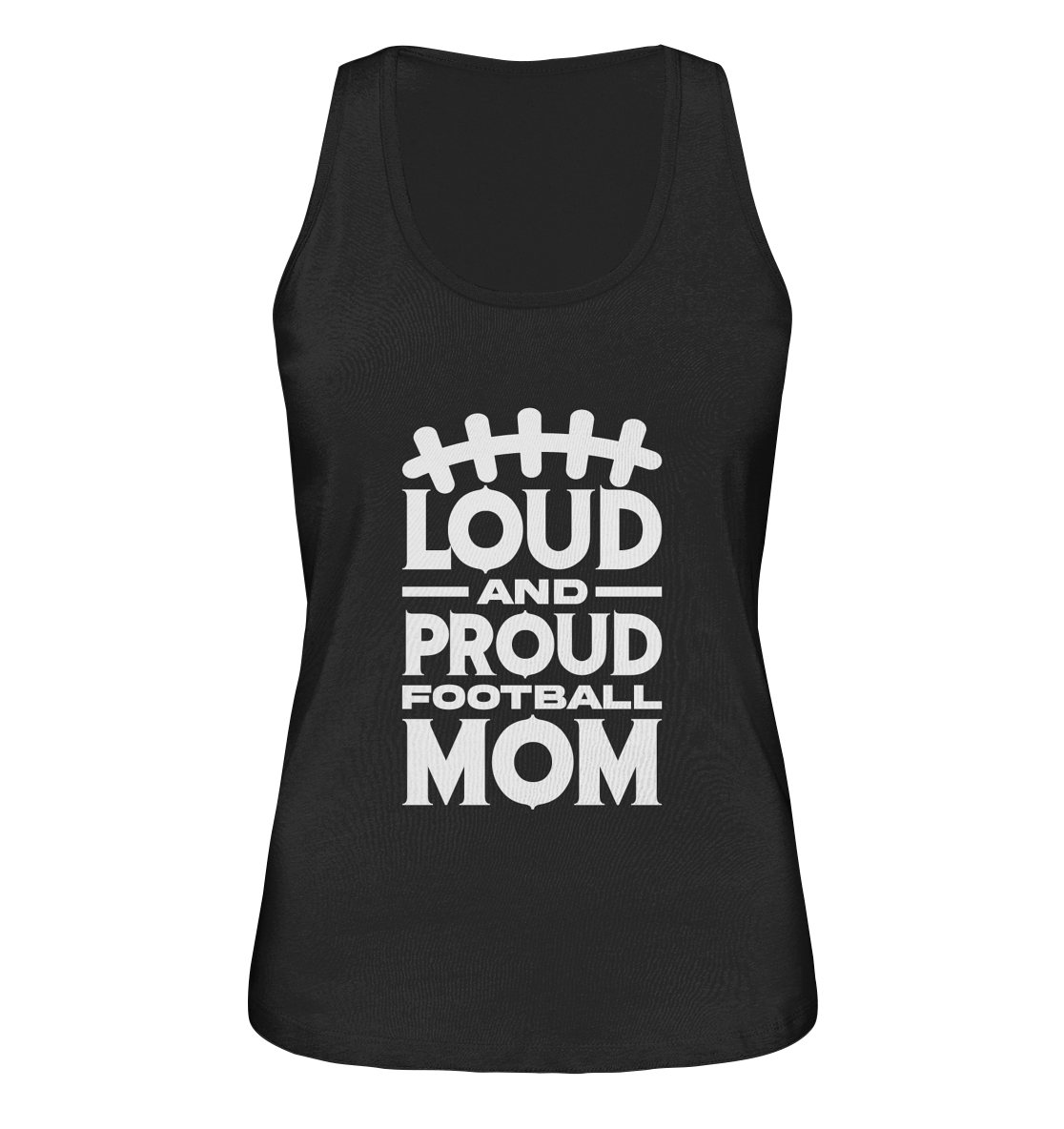 Loud and Proud Mom - Ladies Organic Tank-Top - Amfoo Shop