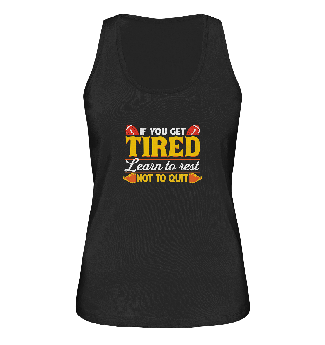 If you get Tired - Ladies Organic Tank-Top - Amfoo Shop