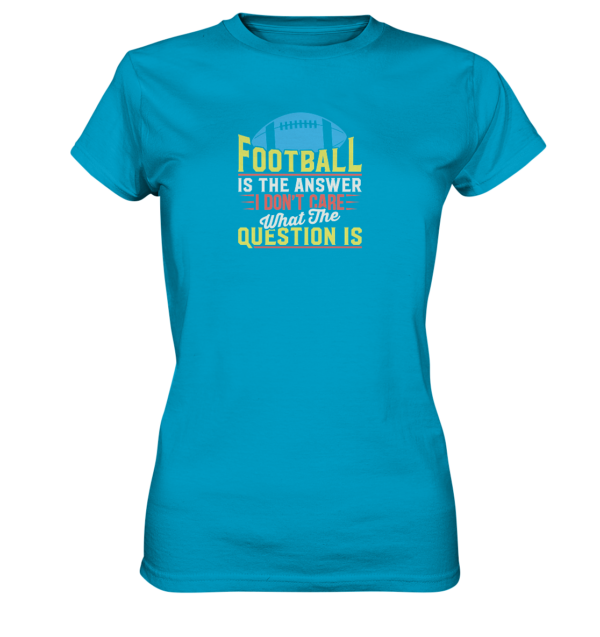 Football is the Answer - Ladies Premium Shirt - Amfoo Shop