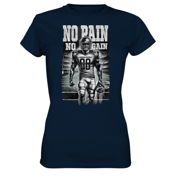 No Pain No Gain - Ladies Premium Shirt - Amfoo Shop