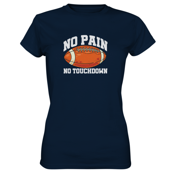 No Pain No Gain - Ladies Premium Shirt - Amfoo Shop