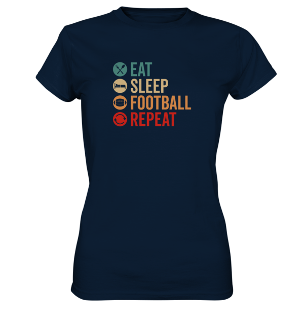 Eat Sleep Football Repeat - Ladies Premium Shirt - Amfoo Shop