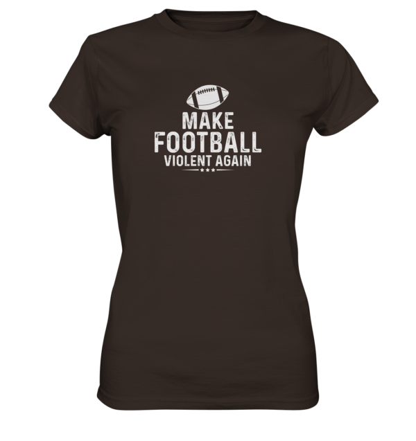 Make Football Violant again - Ladies Premium Shirt - Amfoo Shop