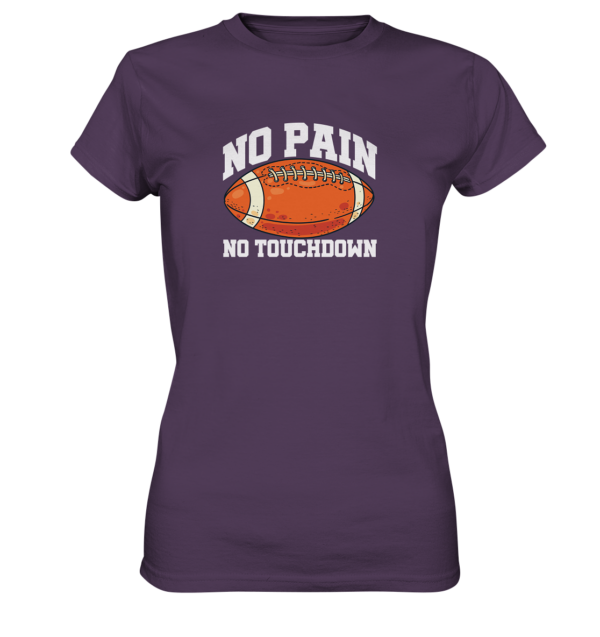 No Pain No Gain - Ladies Premium Shirt - Amfoo Shop